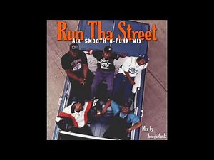 All Smooth G-Funk Mix (Run Tha Street)