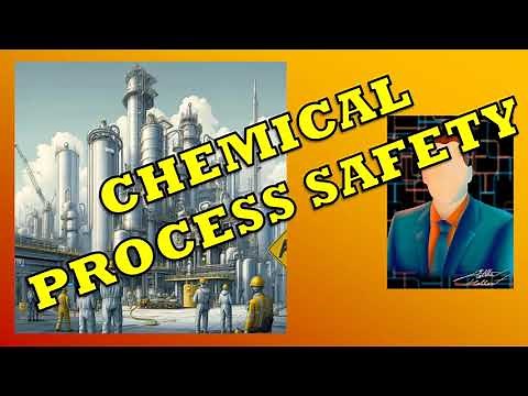 ECH4714: Introduction and Overview of Process Safety