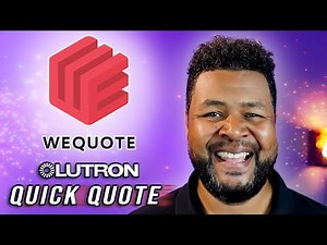 Unlocking the Power of weQuote | Quickly quote a Lutron HomeWorks System | Step-by-Step Guide [NEW]
