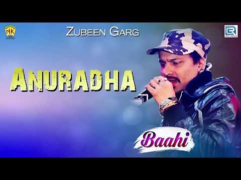 Anuradha অনুৰাধা - RECREATED | Zubeen Garg,Zublee Baruah | Baahi | Assamese Hit Song | NK Production