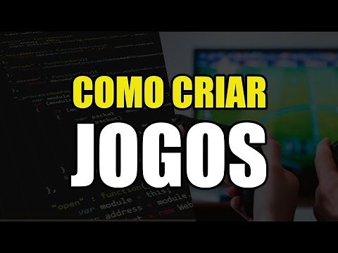 COMO CRIAR UM JOGO | CRIE SEUS JOGOS