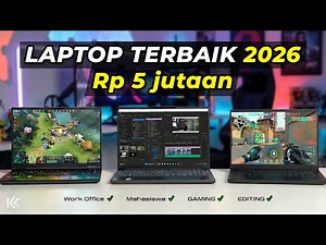 Rekomendasi LAPTOP 5 Jutaan TERBAIK 2026!