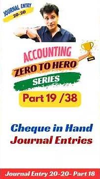 Cheque in Hand Journal Entries| Journal Entry 20-20 series | Part 18 #journalentry #accounting