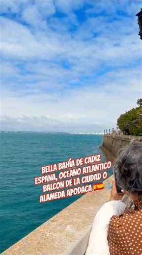 BELLA BAHIA DE CADIZ ESPANA, OCEANO ATLANTICO BALCON DE LA CIUDAD O ALAMEDA APODACA 🇪🇸⚓ #iberia #mar