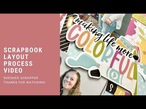 Scrapbook Layout Process Video//ScrapRoom April Flavors of the Month//Craft Room//Echo Park
