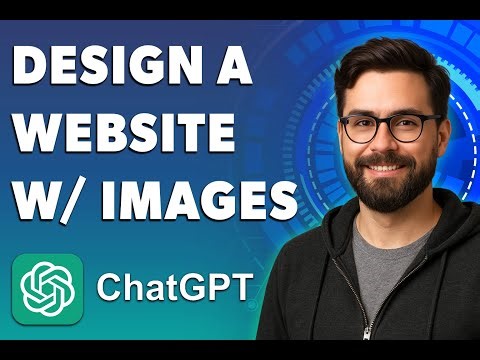 How To Design A Website With Images Using Chatgpt [2025 Guide]