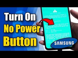 How to Turn On Samsung Phone without Power Button (Easy Method)