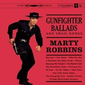Marty Robbins - Gunfighter Ballads And Trail Songs