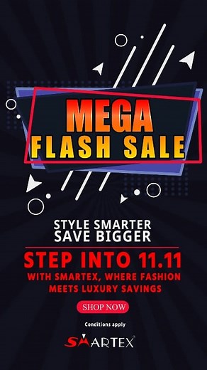 🛍️ 𝐌𝐄𝐆𝐀 𝐅𝐋𝐀𝐒𝐇 𝐒𝐀𝐋𝐄 𝐢𝐬 𝐋𝐈𝐕𝐄! Step into 11.11 with SMARTEX — where style sparkles and savings shine brighter. Because luxury doesn’t have to cost a fortune 💫 #Smartex #1111Sale #FlashSale #StyleSmarterSaveBigger #LuxuryForLess #viralchallenge | SMARTEX