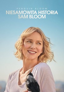 Penguin Bloom: Niesamowita historia Sam Bloom - streaming