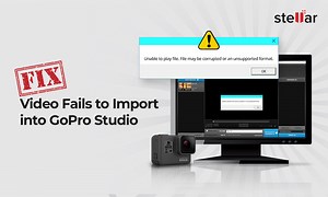 Fix Video Fails to Import into GoPro Studio