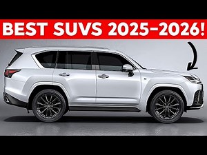 11 Best SUVs to Buy in 2025–2026 – Ranked!