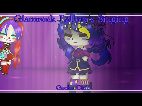 {Fnaf SB} Glamrock Ballora‘s Singing[]GC[]Englisch[]