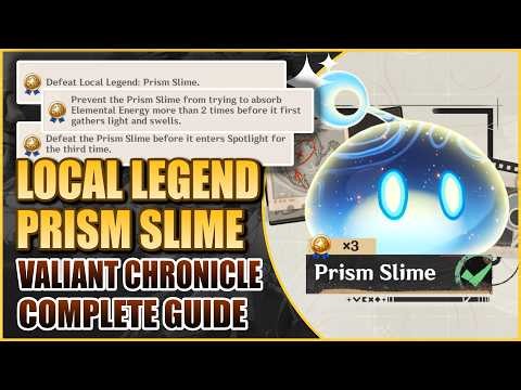 All 3 Local Legend "Prism Slime" Achievements | Valiant Chronicle Guide | Genshin Impact