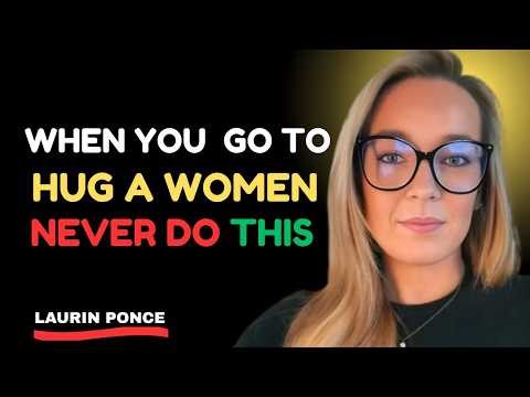 When you go to hug a woman, NEVER do this