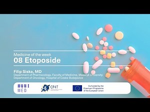 08 Medicine of the week: Etoposide