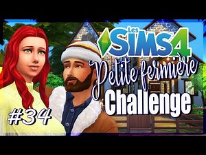 CHALLENGE Petite Fermière 34 || Sims 4