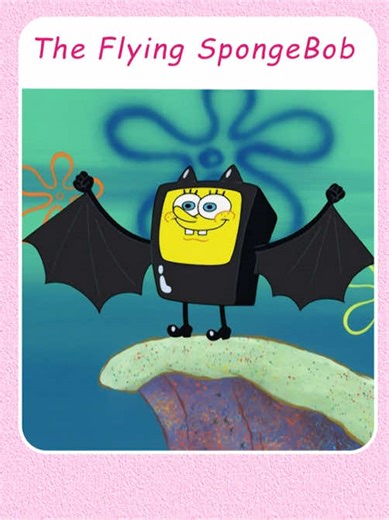 #tiktoktvfilmcontest SpongeBob wanted to fly,yet everyone made fun of him #TikTokTVFilmContest #usa #spongebob #cartoon