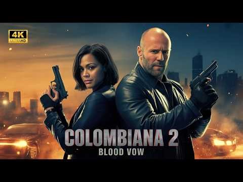 Colombiana 2 (2026) Movie Zoe Saldana, Jason Statham, Cliff Curtis _ Fact And Review