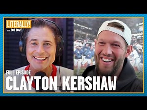Clayton Kershaw (FULL EPISODE) | Literally! with Rob Lowe