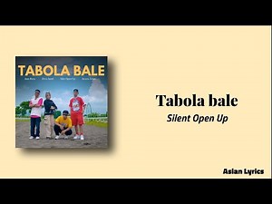 Silent Open Up - Tabola bale || lirik lagu