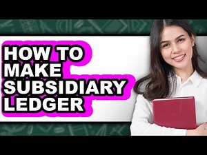 How To Make Subsidiary Ledger (UPDATED)