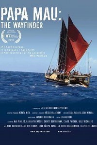 Papa Mau: The Wayfinder (2010) - Movie