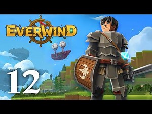 Everwind Gameplay Part 12 - FLYING SHIP UPGRADE!