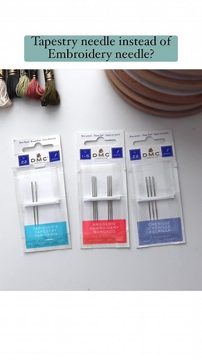 Choosing the Right Needle for Embroidery: Tapestry vs. Embroidery Needles
