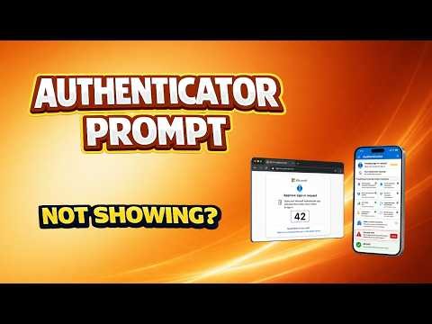Microsoft Authenticator Number Matching Not Showing? Fix the Missing Sign-In Prompt