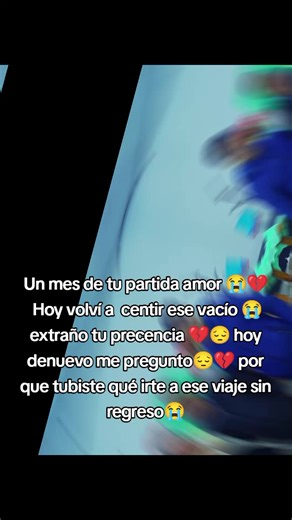 Recordando a un Ser Querido: Un Mes Sin Ti