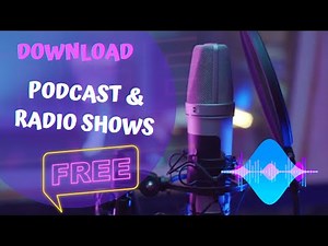How to Free Download Podcasts and Radio Shows