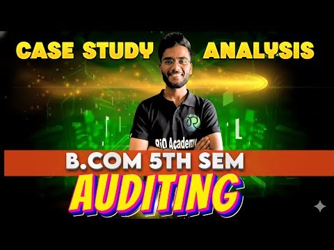 B.COM 5TH SEM Auditing | 10 Marks Questions Case study | #bcom5thincometax