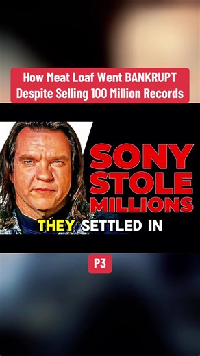 P3. How Meat Loaf Went BANKRUPT Despite Selling 100 Million Records #meatloaf #rocklegends #rocknroll #rockhistory #musichistory
