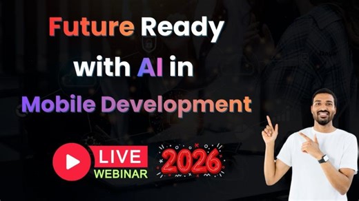 Future Ready with AI in Mobile Development in 2026 Roadmap | Anand Gaur