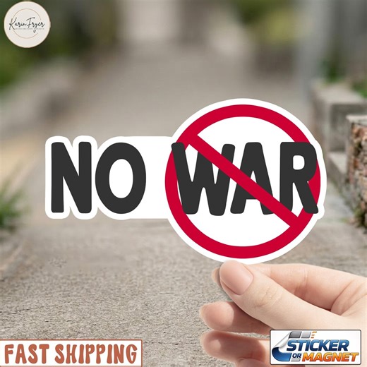 No War Sticker or Magnet, Anti War Protest Decal, Peace Statement Car Laptop Bumper Sticker - Etsy