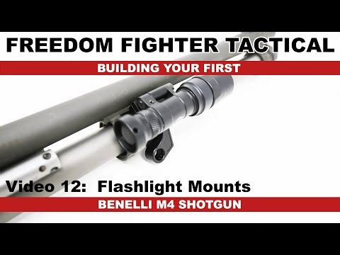 Building Your Benelli M4 Shotgun - Video 12: Flashlight Mounts