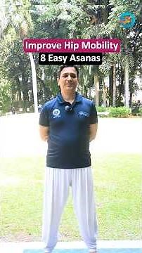 Improve Hip Mobility 8 Easy Asanas