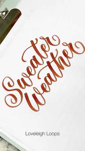 Sweater weather (save 📌) Modern calligraphy composition. Learn how to write perfect letterforms! Drop “BCL” below for our Brush Calligraphy Letters guide 💕 👉 we’ll automatically send a link to your DMs Is it sweater weather where you live? #calligraphylove #calligraphymasters #brushpenlettering | Loveleigh Loops