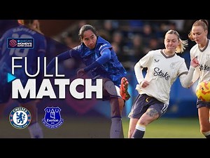 Full Match: Chelsea v Everton | Barclays WSL 2024-25