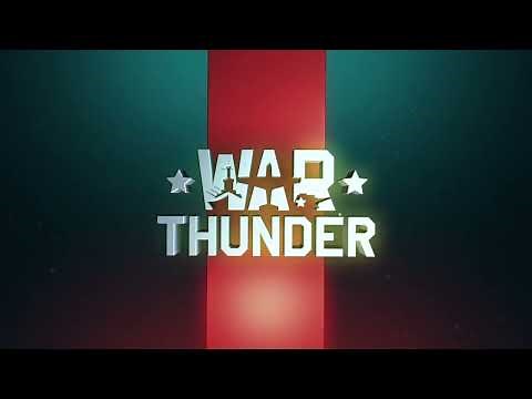 War Thunder - Gameplay Trailer
