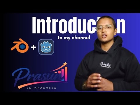 Prasun in Progress | Channel Introduction + 1 Week Learning GDScript Basics