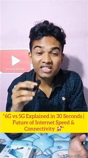 6G vs 5G Explained in 30 Seconds | Future of Internet Speed & Connectivity 🚀| FutureTechwith Tushar