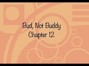 Bud, Not Buddy Chapter 12