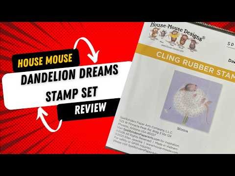 House Mouse Designs Dandelion Dreams stamp set Review