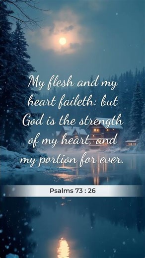 Psalms 73:26 (KJV) | Bible Verse for Strength and Stability