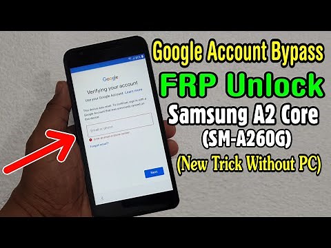 Samsung A2 Core (SM-A260G) FRP Unlock or Google Account Bypass || New Trick Without PC