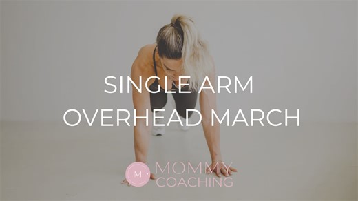 Single Arm Overhead March