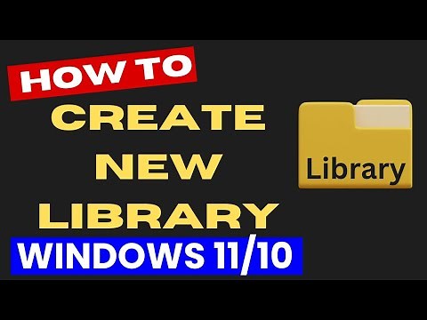 Create New Library in File Explorer in Windows 11 / 10