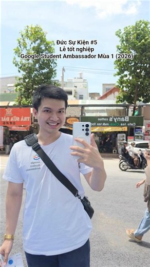 Đức Sự Kiện #5: Lễ tốt nghiệp Google Student Ambassador Mùa 1 (2026)